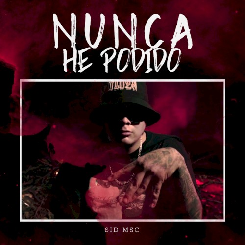 Nunca He Podido