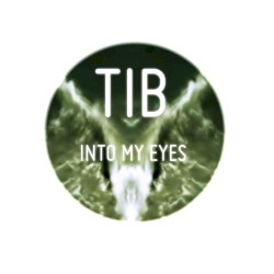 Into My Eyes