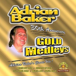 Adrian Baker Gold Medleys