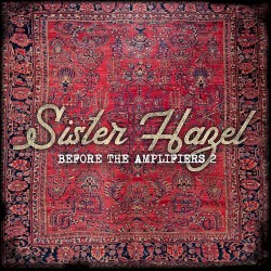 Before the Amplifiers 2