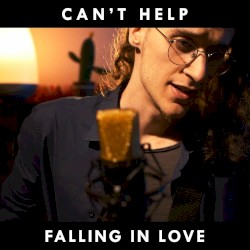 Can’t Help Falling In Love