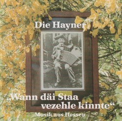 "Wann Däi Staa Vezehle Kinnte" - Musik Aus Hessen