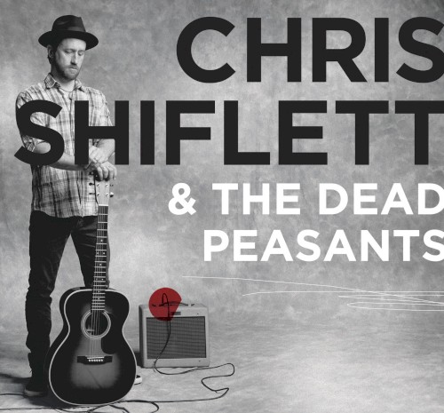 Chris Shiflett & the Dead Peasants