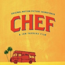 Chef: Original Motion Picture Soundtrack
