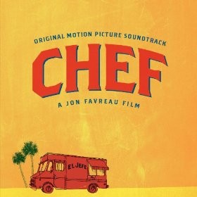 Chef: Original Motion Picture Soundtrack