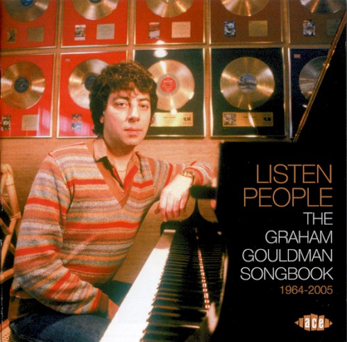 Listen People: The Graham Gouldman Songbook 1964–2005