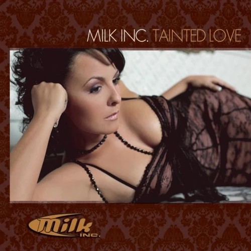 Tainted Love