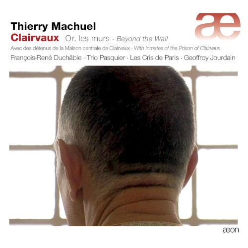 Clairvaux : Or, les murs (Beyond the Wall)