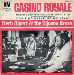 Casino Royale / Don't Go Breaking My Heart