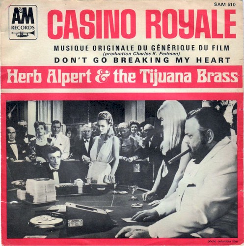 Casino Royale / Don't Go Breaking My Heart