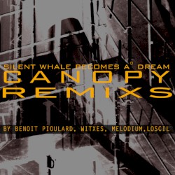 Canopy Remixs