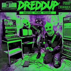 Digital Punk Years [When We Were Teens]