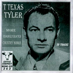 More Unadulterated Country Songs