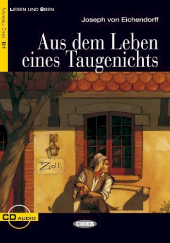Aus dem Leben eines Taugenichts