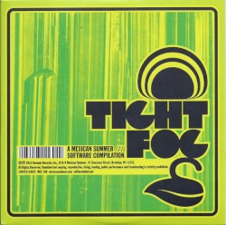Tight Fog: Mexican Summer & Software Sampler
