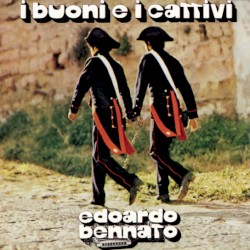 I buoni e i cattivi