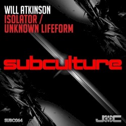 Isolator / Unknown Lifeform