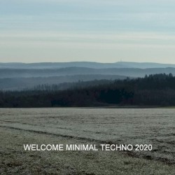 Welcome Minimal Techno 2020