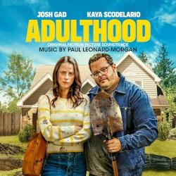 Adulthood: Original Motion Picture Soundtrack