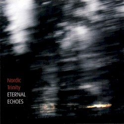 Eternal Echoes