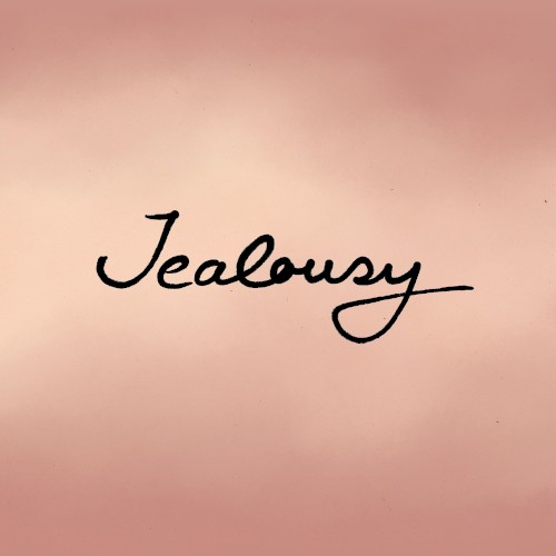 Jealousy