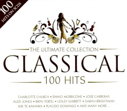 The Ultimate Collection: Classical - 100 Hits