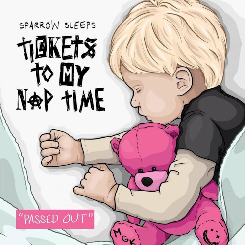 Tickets to My Naptime: Lullaby Renditions of Machine Gun Kelly Songs
