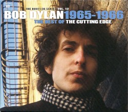 The Bootleg Series, Vol. 12: 1965–1966, The Cutting Edge