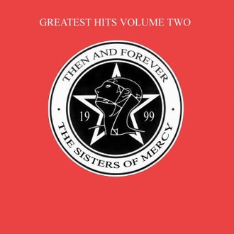 Then and Forever: Greatest Hits Volume Two