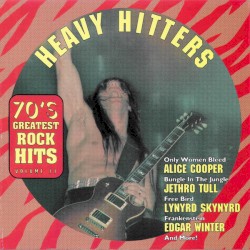 70’s Greatest Rock Hits, Volume 11: Heavy Hitters