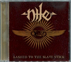 Lashed to the Slave Stick