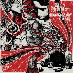 Acid Deathtrip / Hangman’s Chair