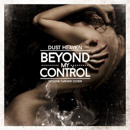 Beyond My Control (Mylene Farmer cover)