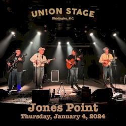 Jones Point Live at Union Stage - 1/4/24