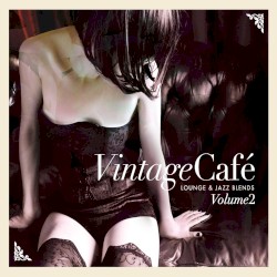 Vintage Café Vol. 2