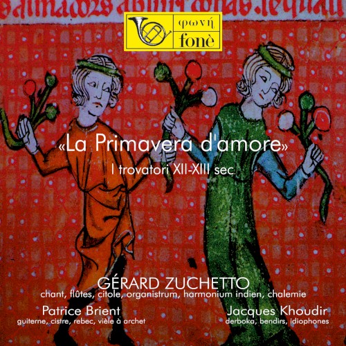 La Primavera d'amore - I trovatori XII-XIII sec.