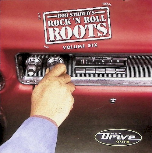 Bob Stroud's Rock 'N Roll Roots Vol 06