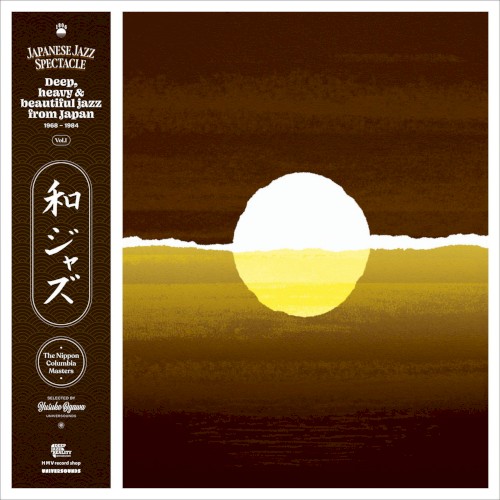 Japanese Jazz Spectacle Vol I (Deep Heavy & Beautiful Jazz From Japan 1968-1984)