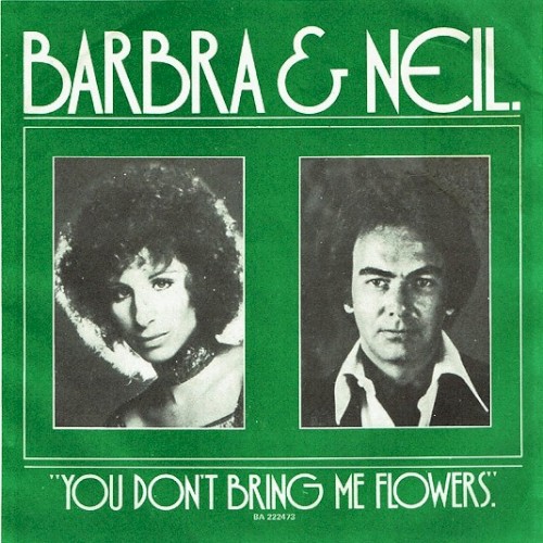 You Don’t Bring Me Flowers