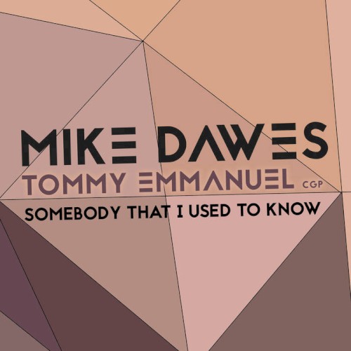 Somebody That I Used to Know