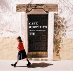 Café Aperitivo ~Italian Awakenings~