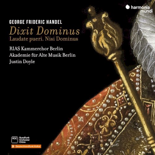 Dixit Dominus, Laudate pueri, Nisi Dominus