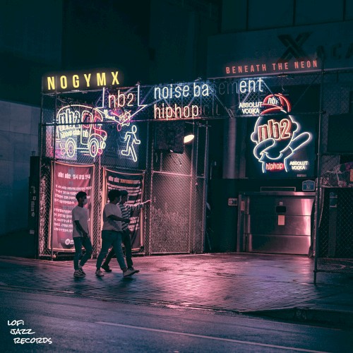 Beneath the Neon