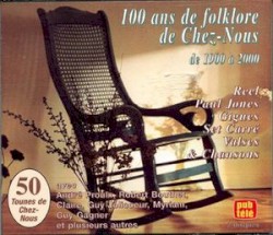 100 ans de folklore de chez-nous de 1900 à 2000, Volume 1