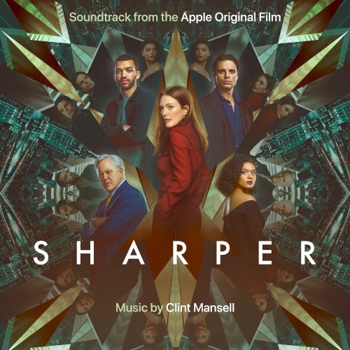 Sharper: Soundtrack From The Apple Original Film