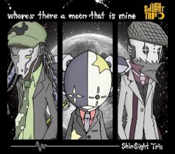 Where's There a Moon That Is Mine
