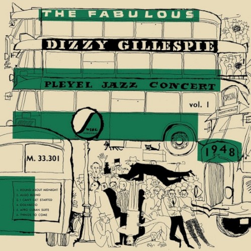 The Fabulous Dizzy Gillespie Pleyel Jazz Concert 1948