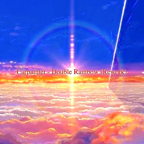 Double Rainbow (Rework)
