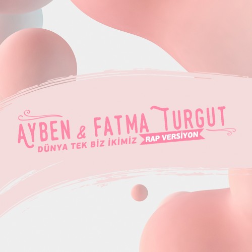 Dünya Tek Biz İkimiz