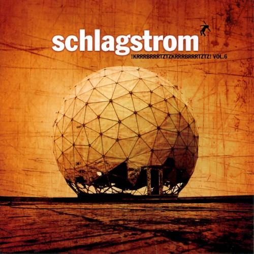 Schlagstrom!, Volume 6